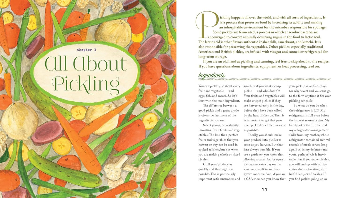 The Pickled Pantry: from Apples to Zucchini, 150 Recipes for Pickles, Relishes, Chutneys & More