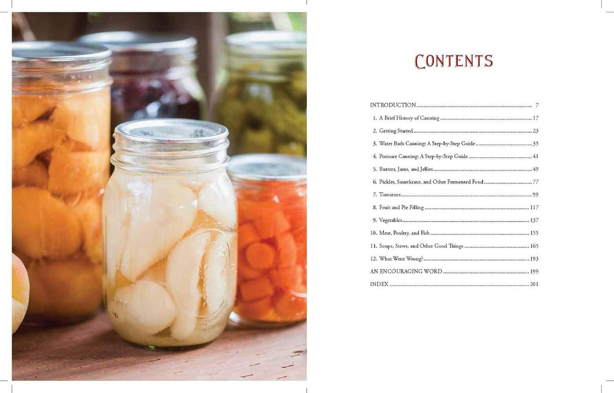 The Homestead Canning Cookbook: a Homestead Canning Cookbook with Safe Food Preservation Techniques for Beginners and Experienced Canners (The Homestead Essentials)